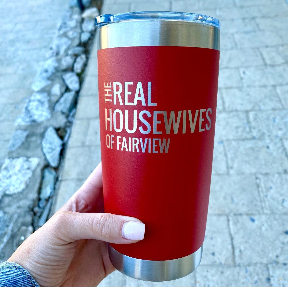 20oz Real Housewives of Fairview Travel Mug - Karadise Boutique